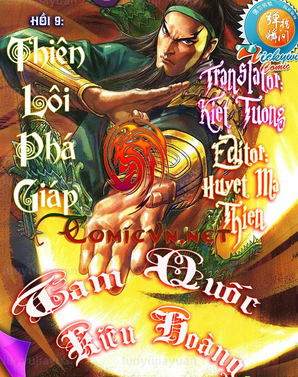 Thiên Tử Truyền Kỳ 7 - Tam Quốc Kiêu Hoàng: Chapter 9