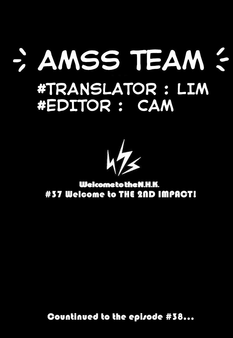 Chào mừng đến với NHK: Chapter 37: - Welcome To The 2ND IMPACT!