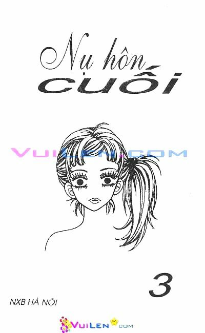 Nụ Hôn Cuối: Chapter 17