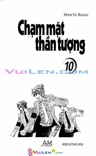 Chạm Mặt Thần Tượng: Chapter 10