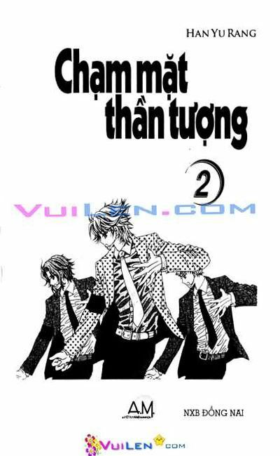 Chạm Mặt Thần Tượng: Chapter 2