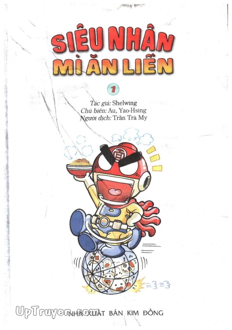 Siêu Nhân Mì Ăn Liền: Chapter 1