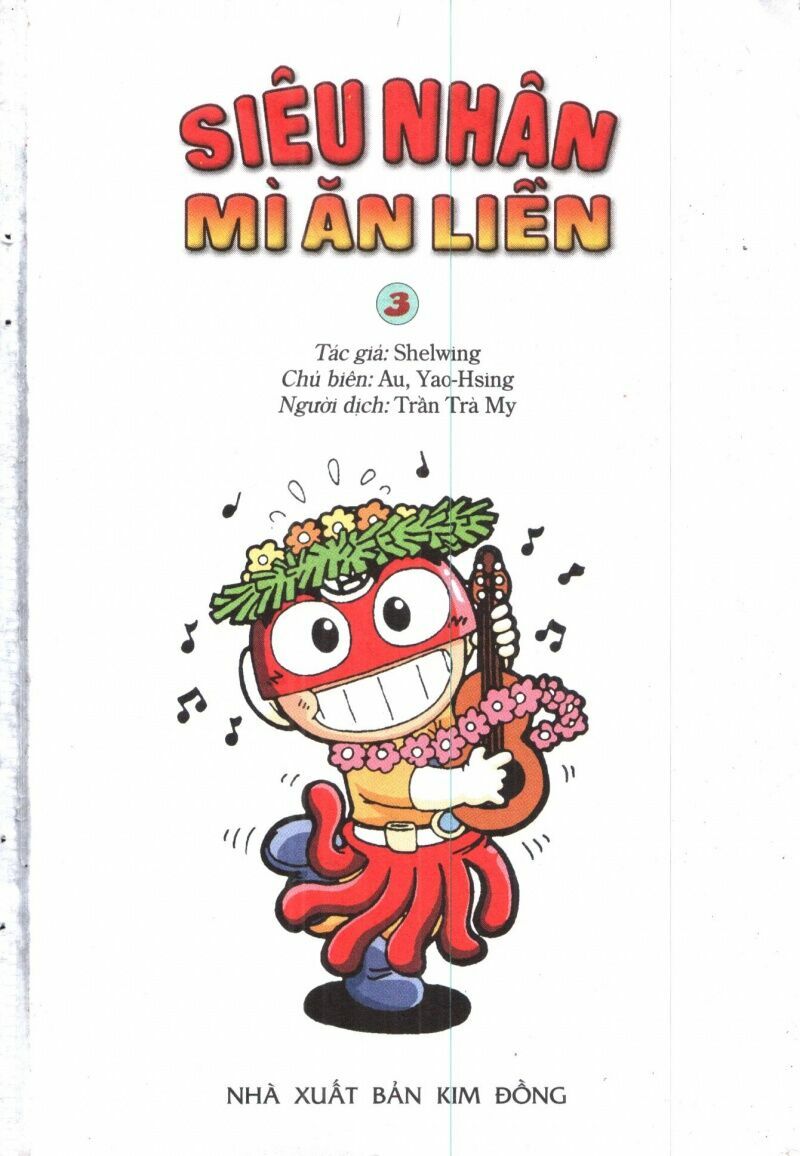 Siêu Nhân Mì Ăn Liền: Chapter 3