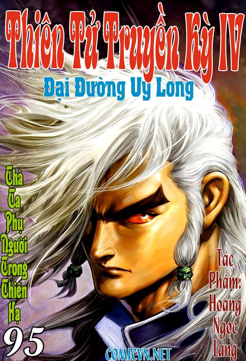 Thiên Tử Truyền Kỳ 4 - Đại Đường Uy Long: Chapter 95