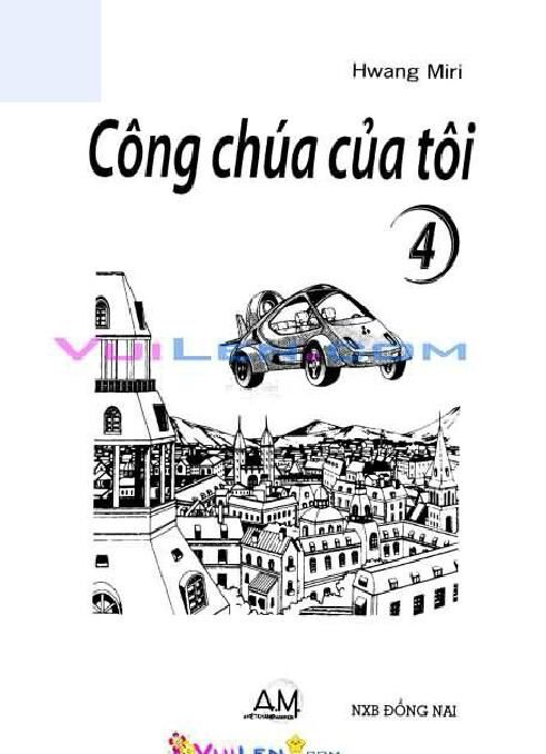 Công chúa của tôi: Chapter 4