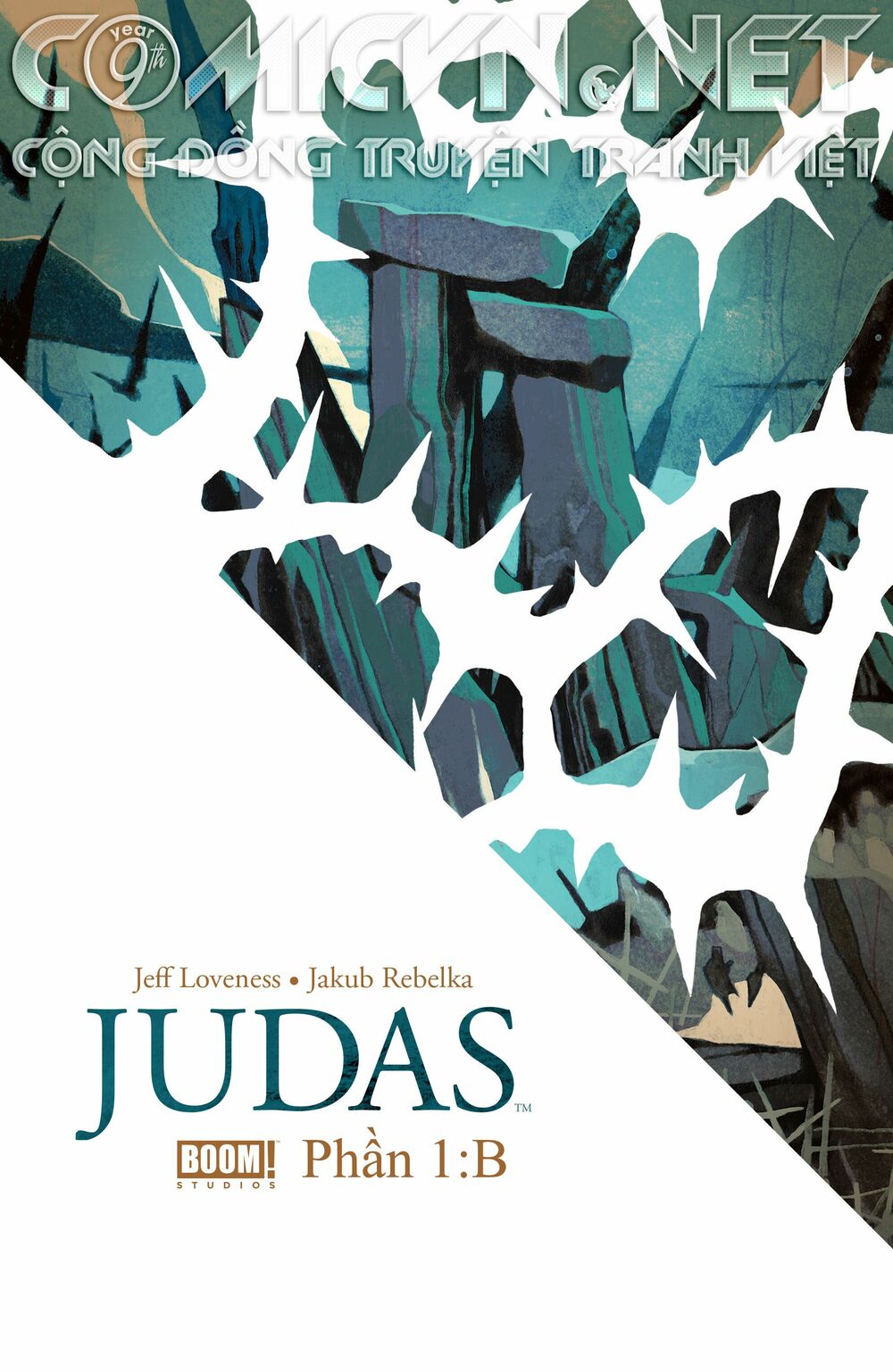 Judas - Chuyện Kẻ Tội Đồ: Chapter 1.5: B