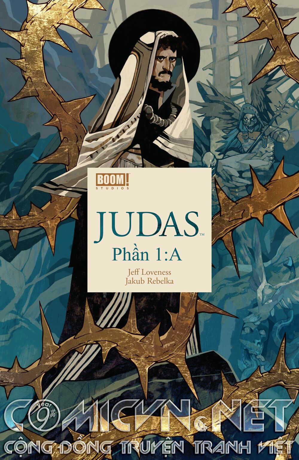 Judas - Chuyện Kẻ Tội Đồ: Chapter 1: A