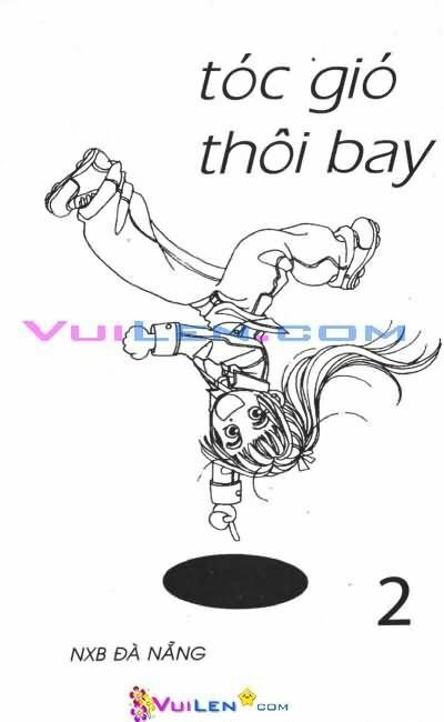 Tóc gió thôi bay: Chapter 2