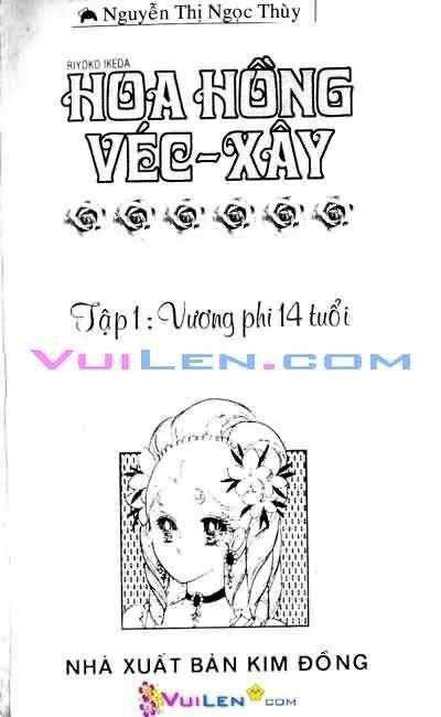 Hoa Hồng Véc-Xây: Chapter 1