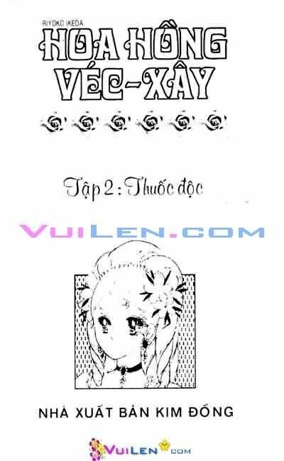 Hoa Hồng Véc-Xây: Chapter 2