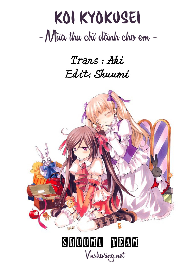 Koi Kyokusei: Chapter 2: - Mùa thu chỉ dành cho em