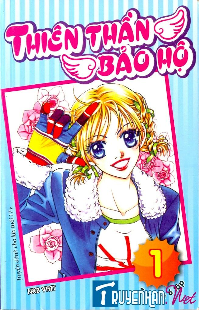 Thiên Thần Bảo Hộ: Chapter 1