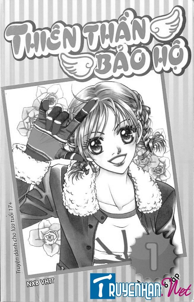 Thiên Thần Bảo Hộ: Chapter 1