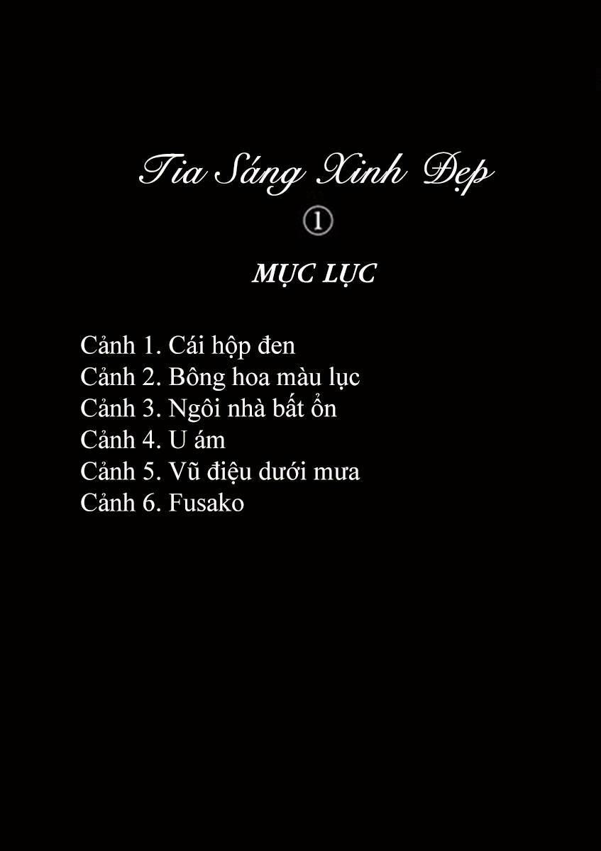 Tia Sáng Xinh Đẹp: Chapter 1: Cái hộp đen