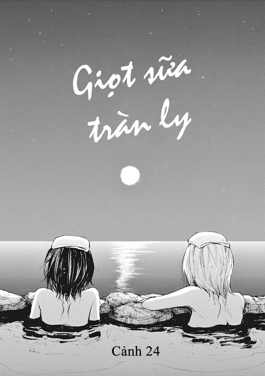 Tia Sáng Xinh Đẹp: Chapter 24: Giọt sữa tràn ly [Hết Tập 4]