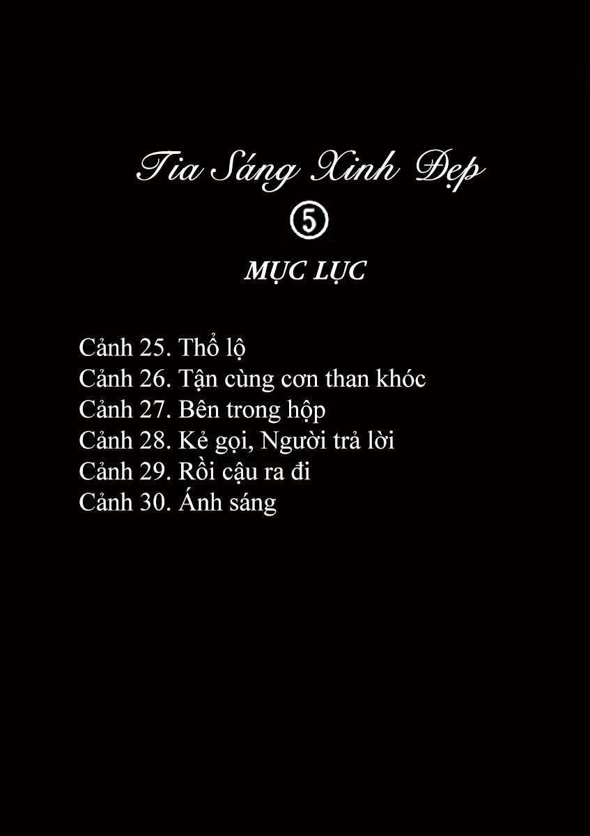 Tia Sáng Xinh Đẹp: Chapter 25: Thổ lộ