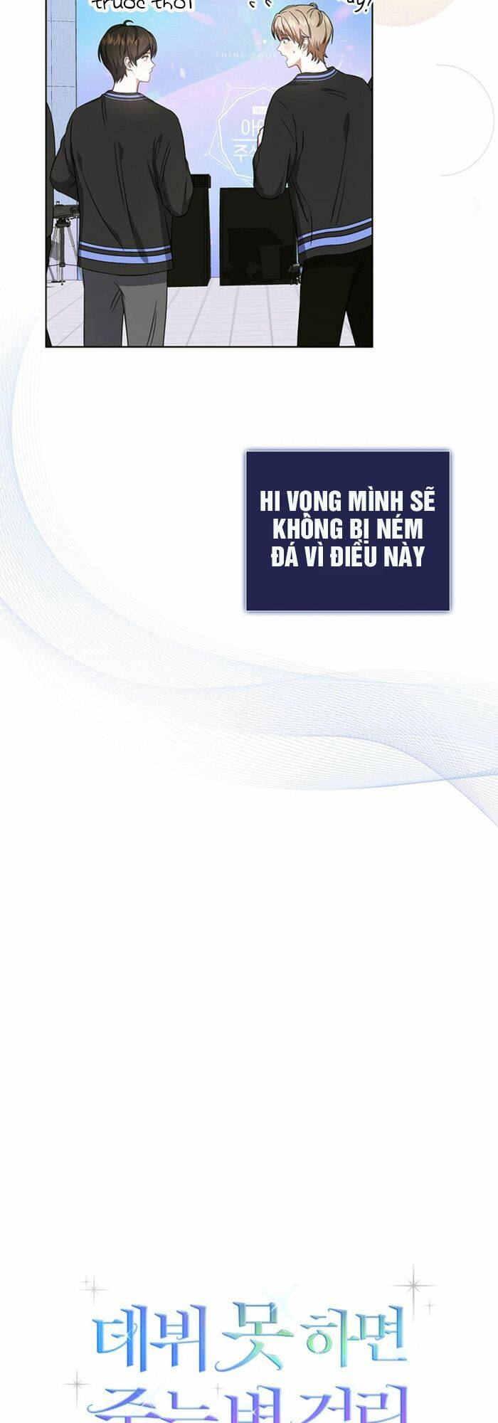 Ra Mắt Hay Ra Đi: Chapter 19