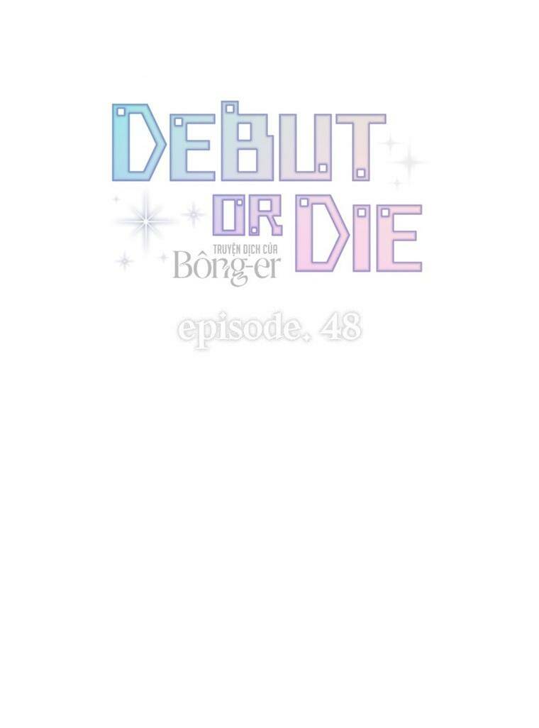 Ra Mắt Hay Ra Đi: Chapter 48