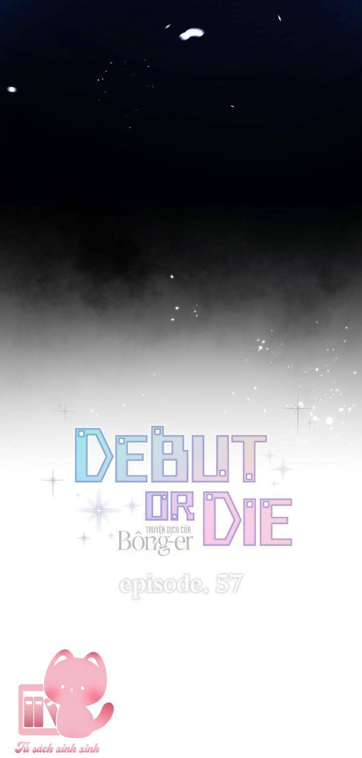 Ra Mắt Hay Ra Đi: Chapter 57