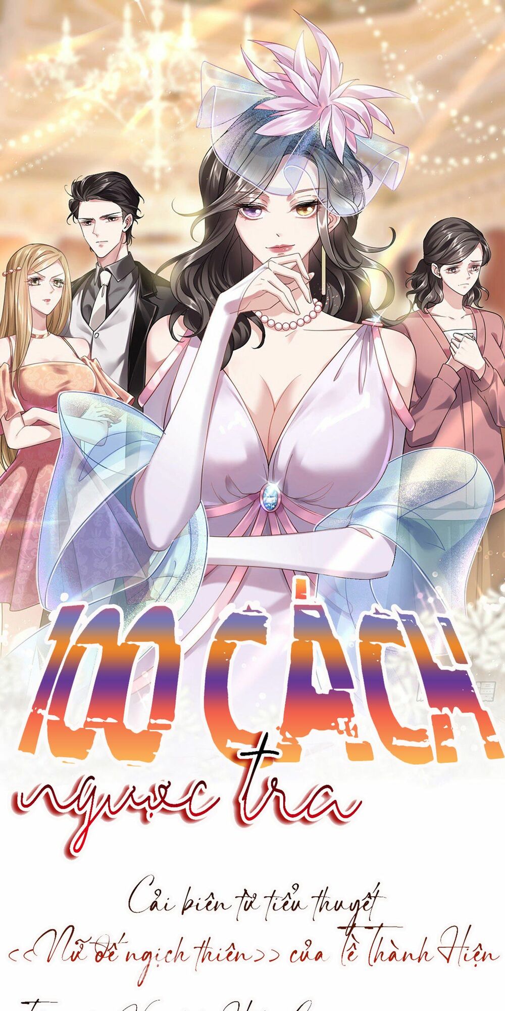 100 Cách Ngược Tra Nữ: Chapter 10