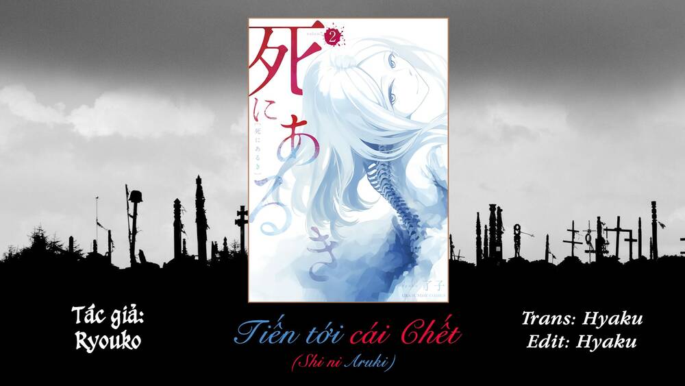Tiến tới cái chết: Chapter 2