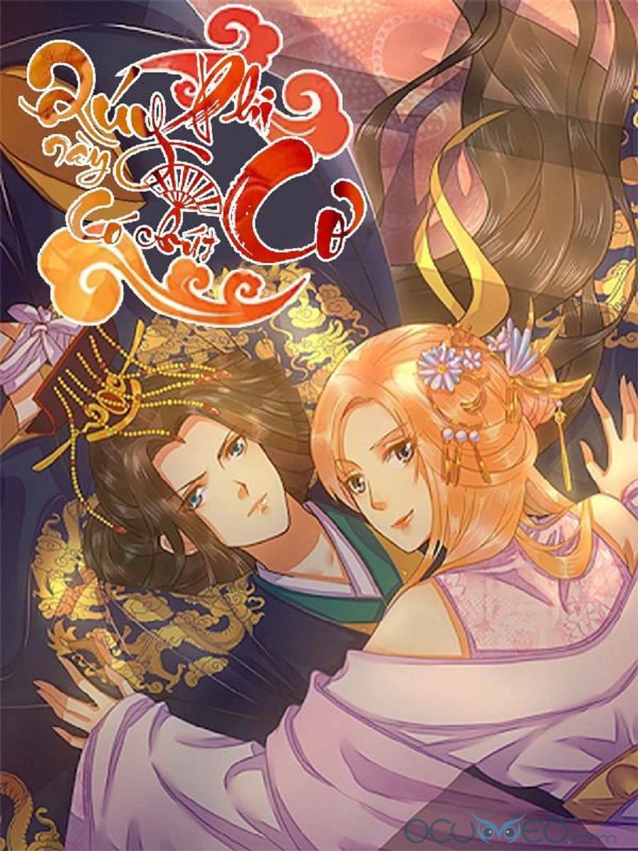 Quý Phi Này Có Chút Cơ: Chapter 18