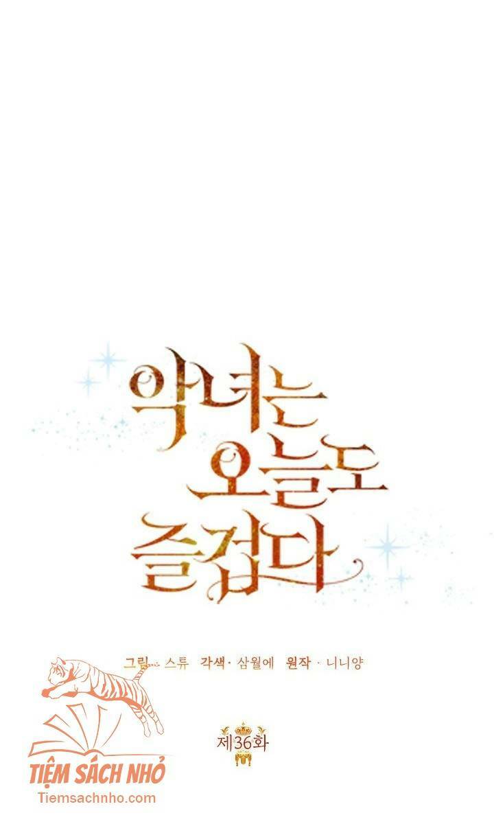 Ác Nữ Hôm Nay Lại Yêu Đời Rồi!: Chapter 36