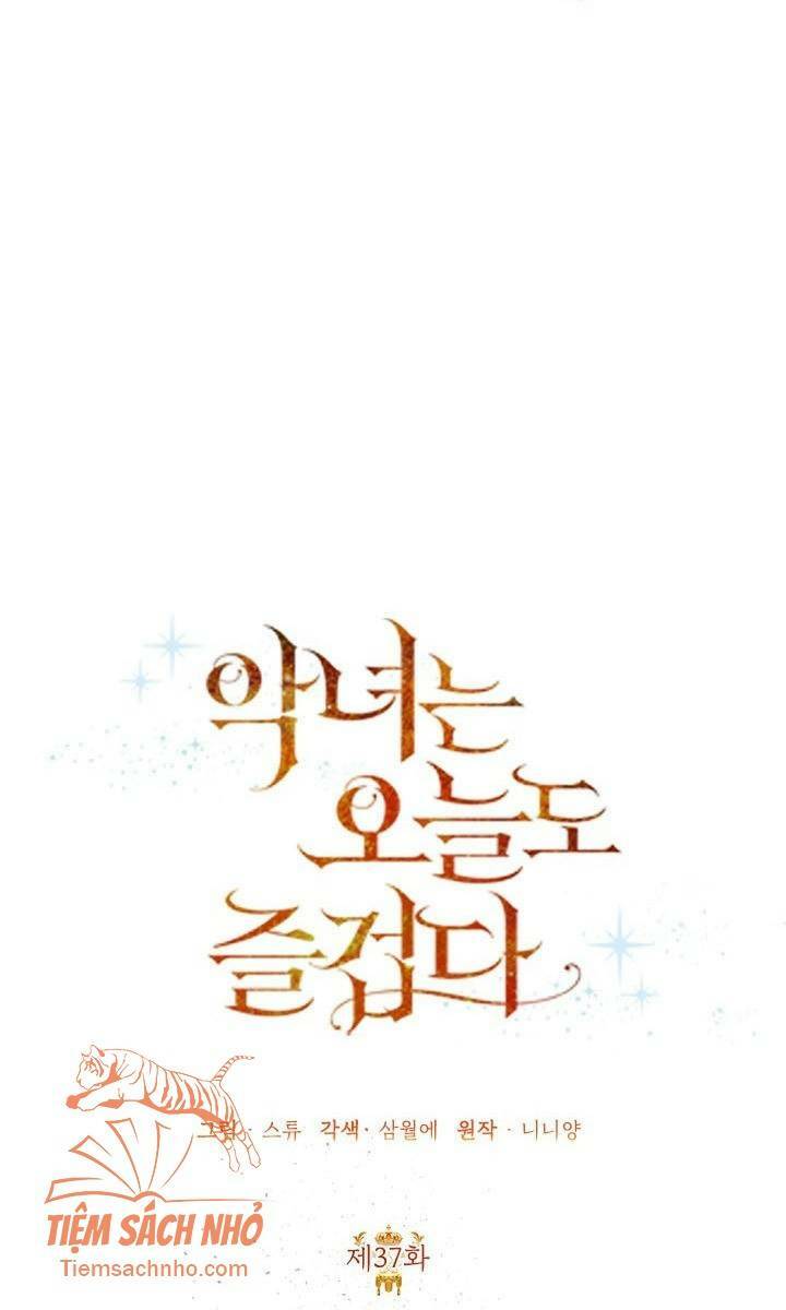 Ác Nữ Hôm Nay Lại Yêu Đời Rồi!: Chapter 37