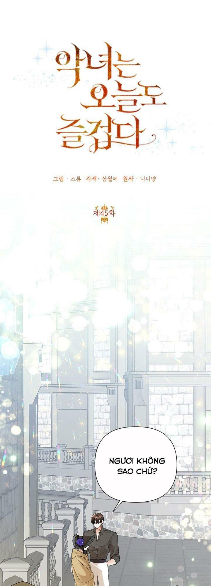 Ác Nữ Hôm Nay Lại Yêu Đời Rồi!: Chapter 45