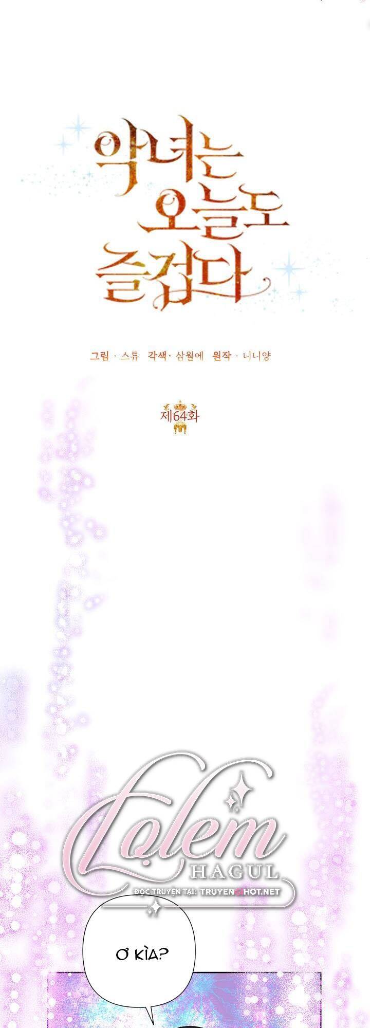 Ác Nữ Hôm Nay Lại Yêu Đời Rồi!: Chapter 64