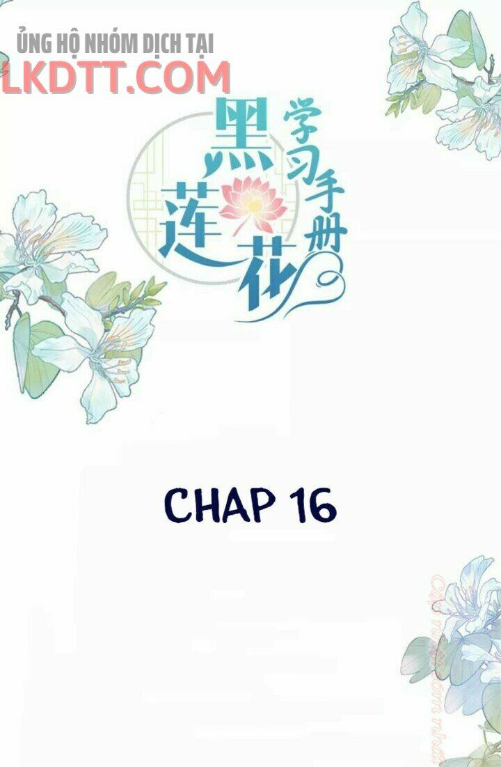 Nhật kí học tập của Hắc Liên Hoa: Chapter 16