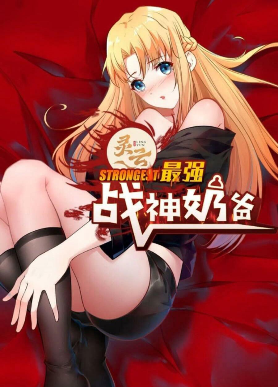 Nãi Ba Là Chiến Thần Mạnh Nhất: Chapter 81