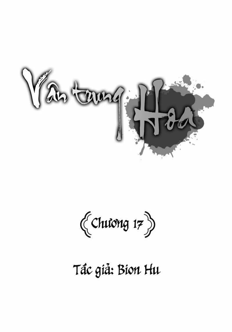 Vân Trung Hoa: Chapter 17