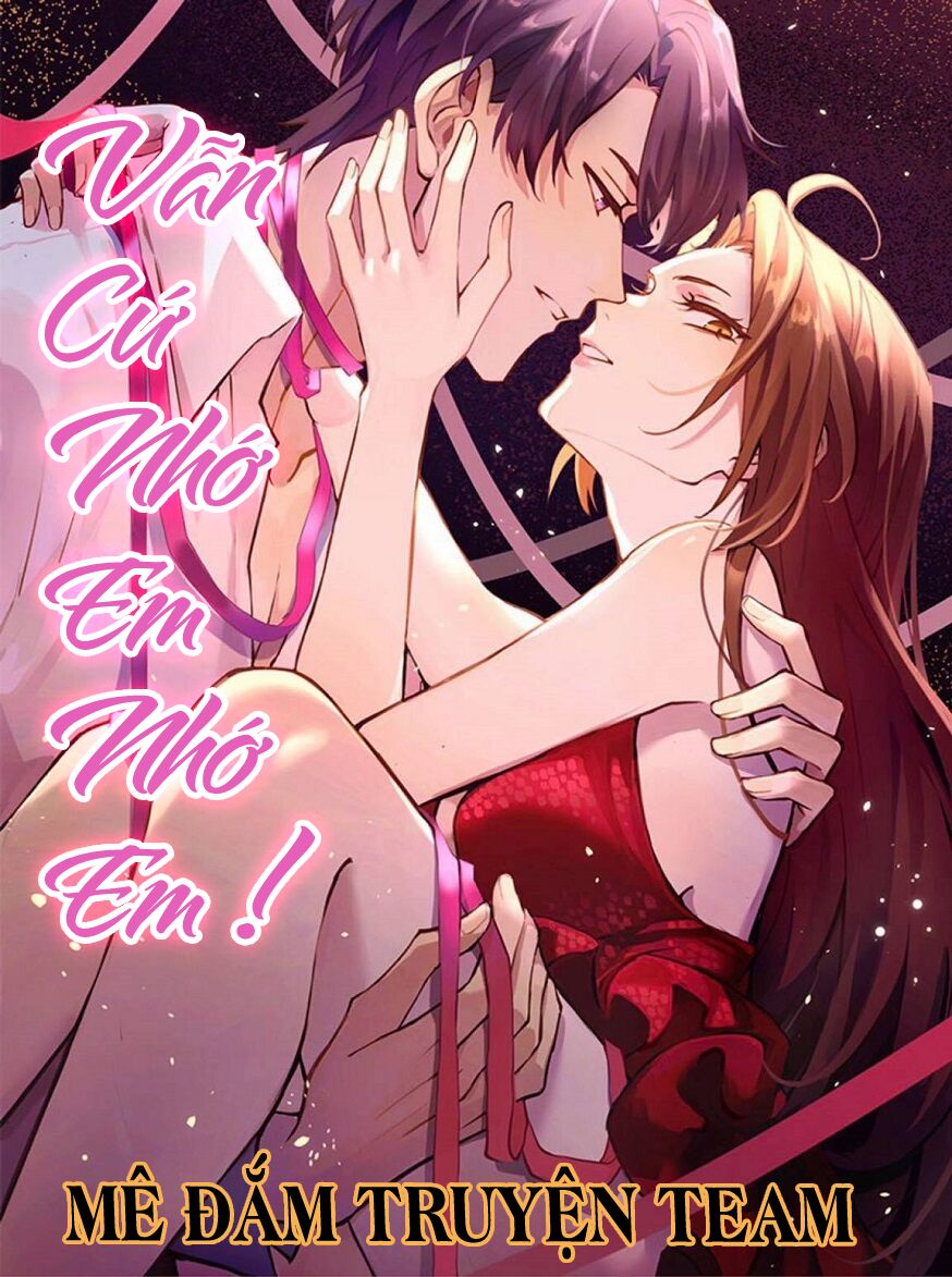 Vẫn Cứ Nhớ Em, Nhớ Em: Chapter 85