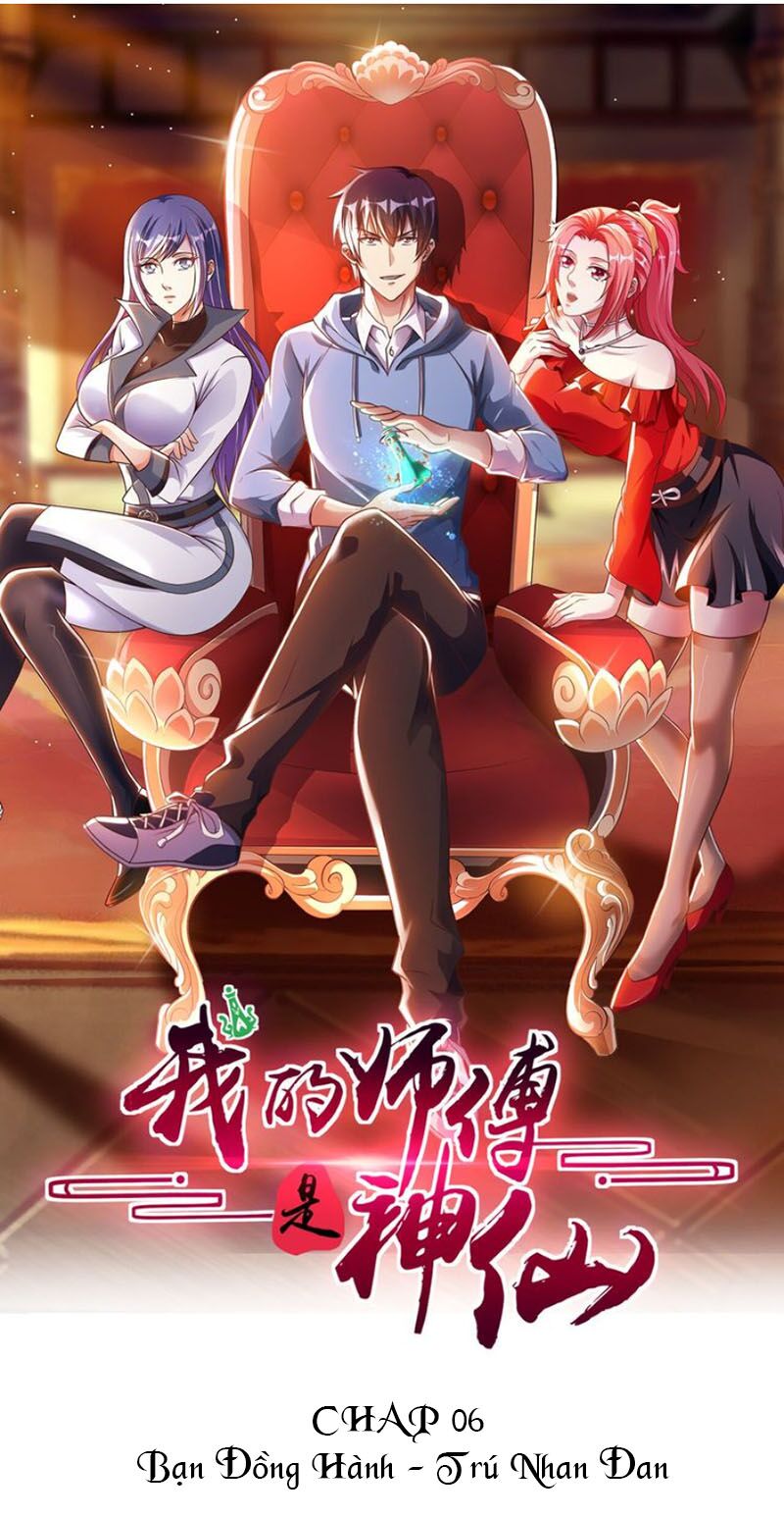 Sư Phụ Của Ta Là Thần Tiên: Chapter 6