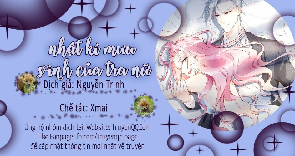 Nhật Kí Mưu Sinh Của Tra Nữ: Chapter 1