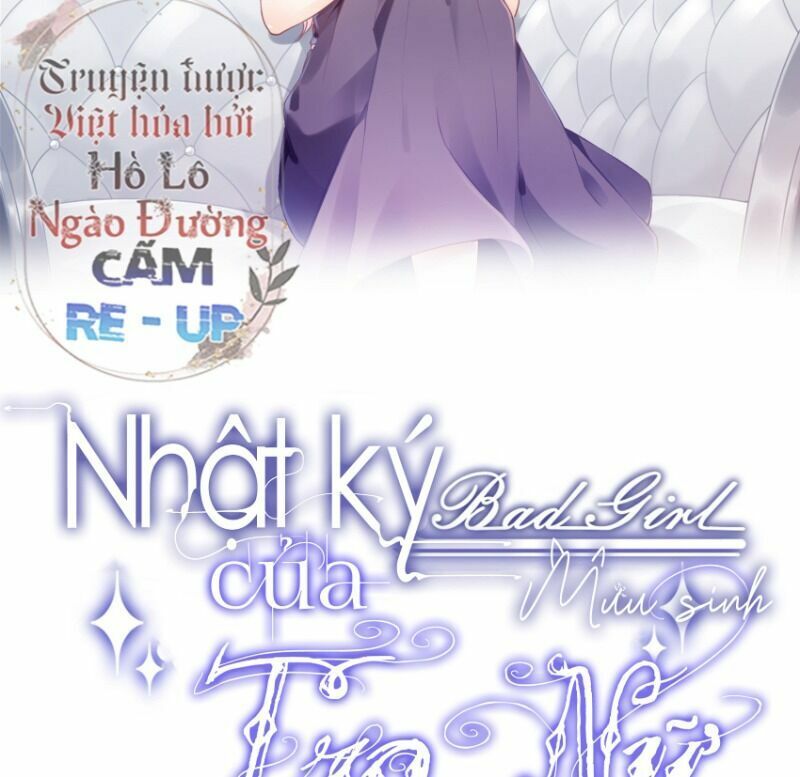 Nhật Kí Mưu Sinh Của Tra Nữ: Chapter 13