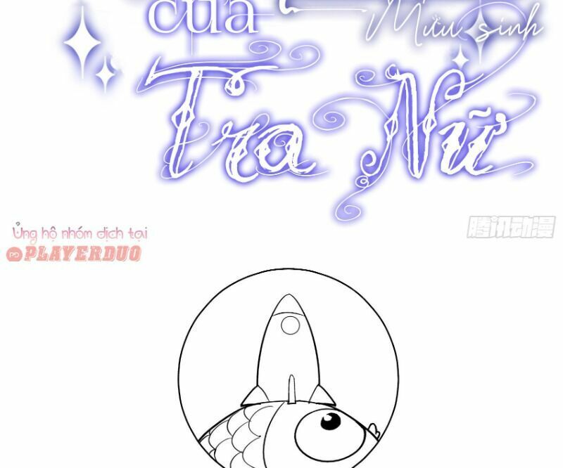 Nhật Kí Mưu Sinh Của Tra Nữ: Chapter 16