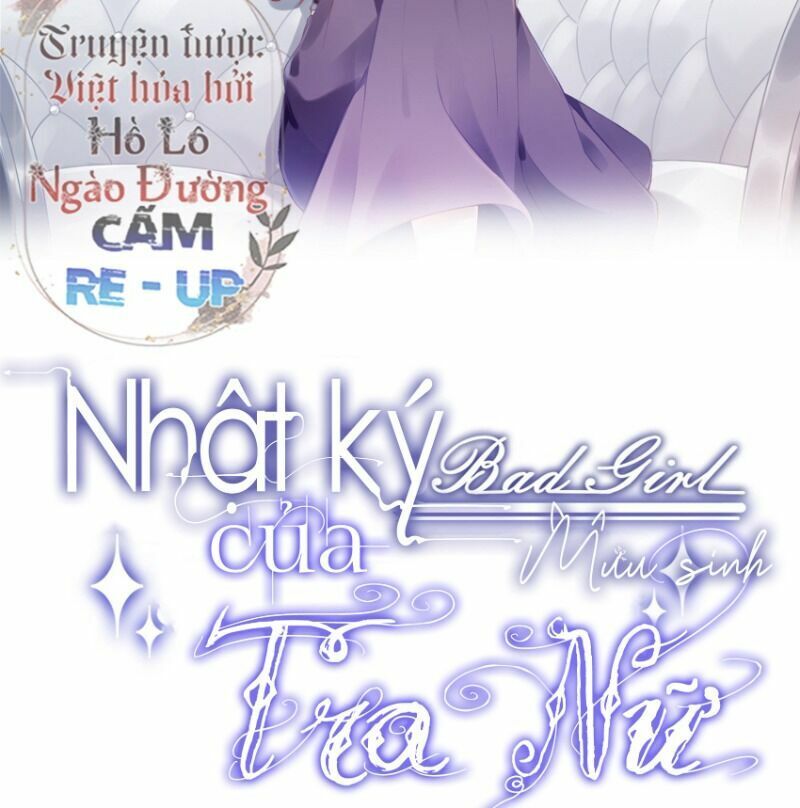 Nhật Kí Mưu Sinh Của Tra Nữ: Chapter 19
