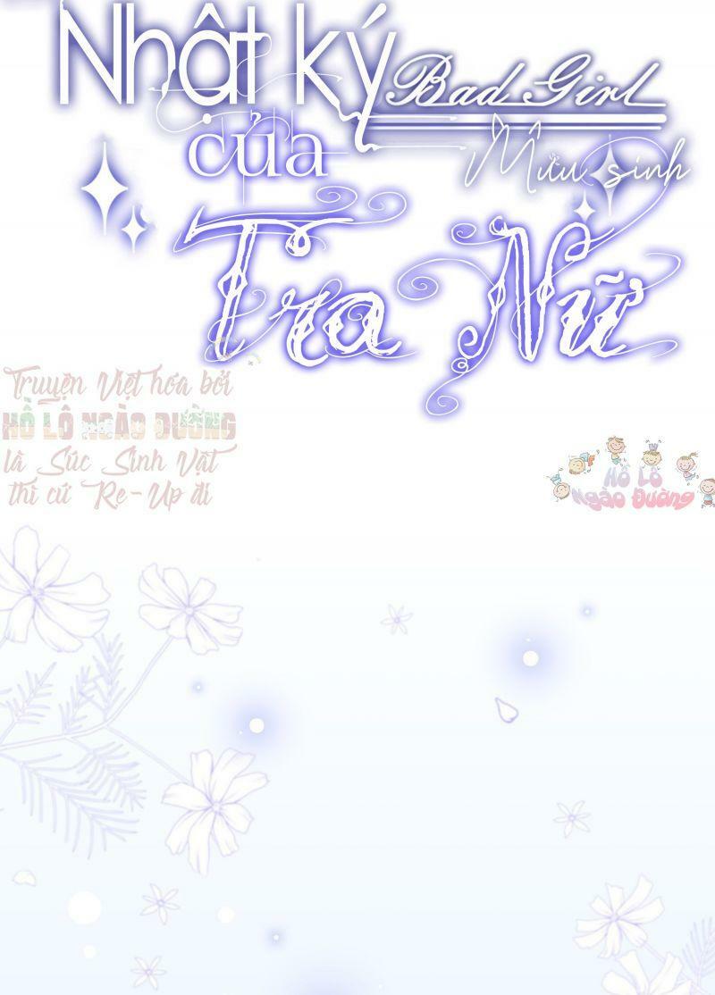 Nhật Kí Mưu Sinh Của Tra Nữ: Chapter 33