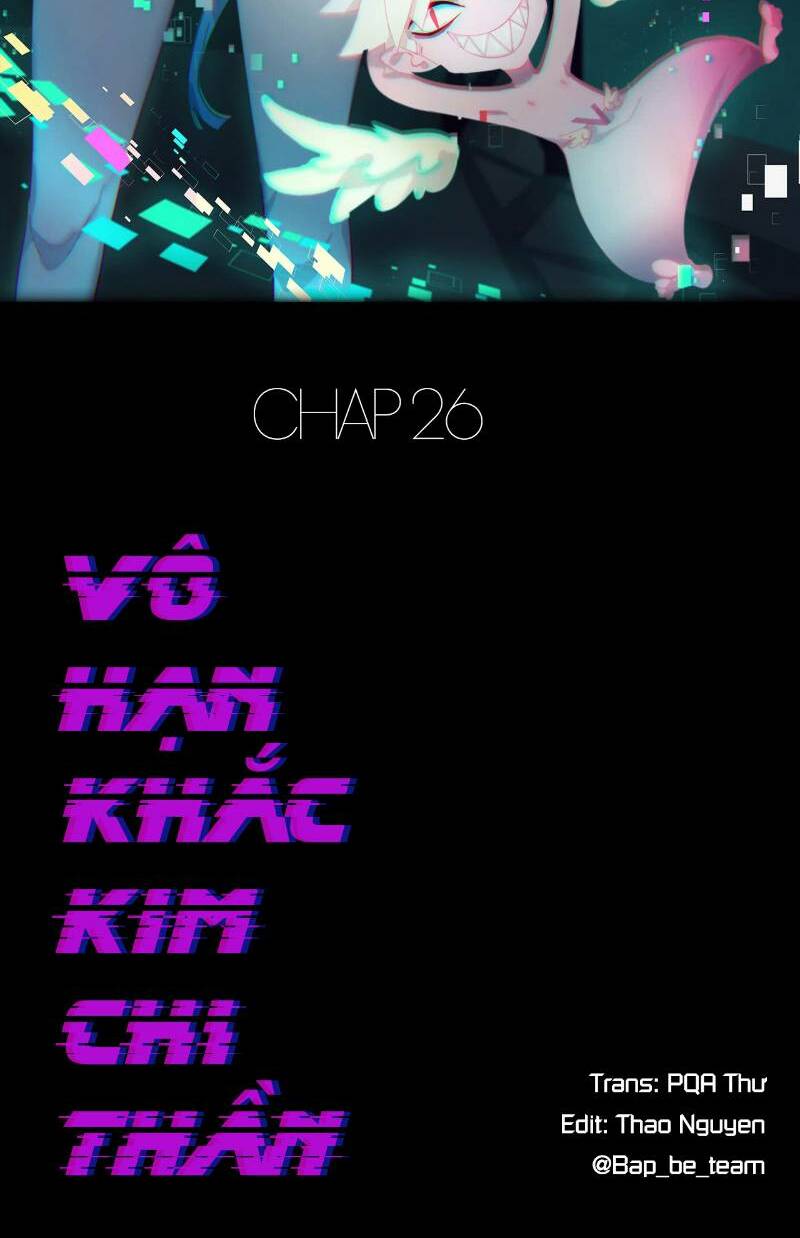 Vô Hạn Khắc Kim Chi Thần: Chapter 26