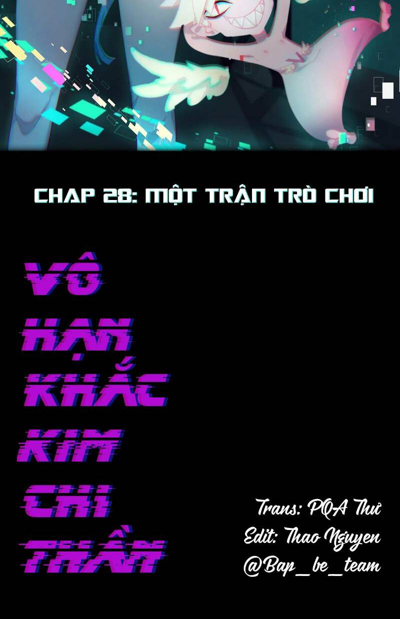 Vô Hạn Khắc Kim Chi Thần: Chapter 28