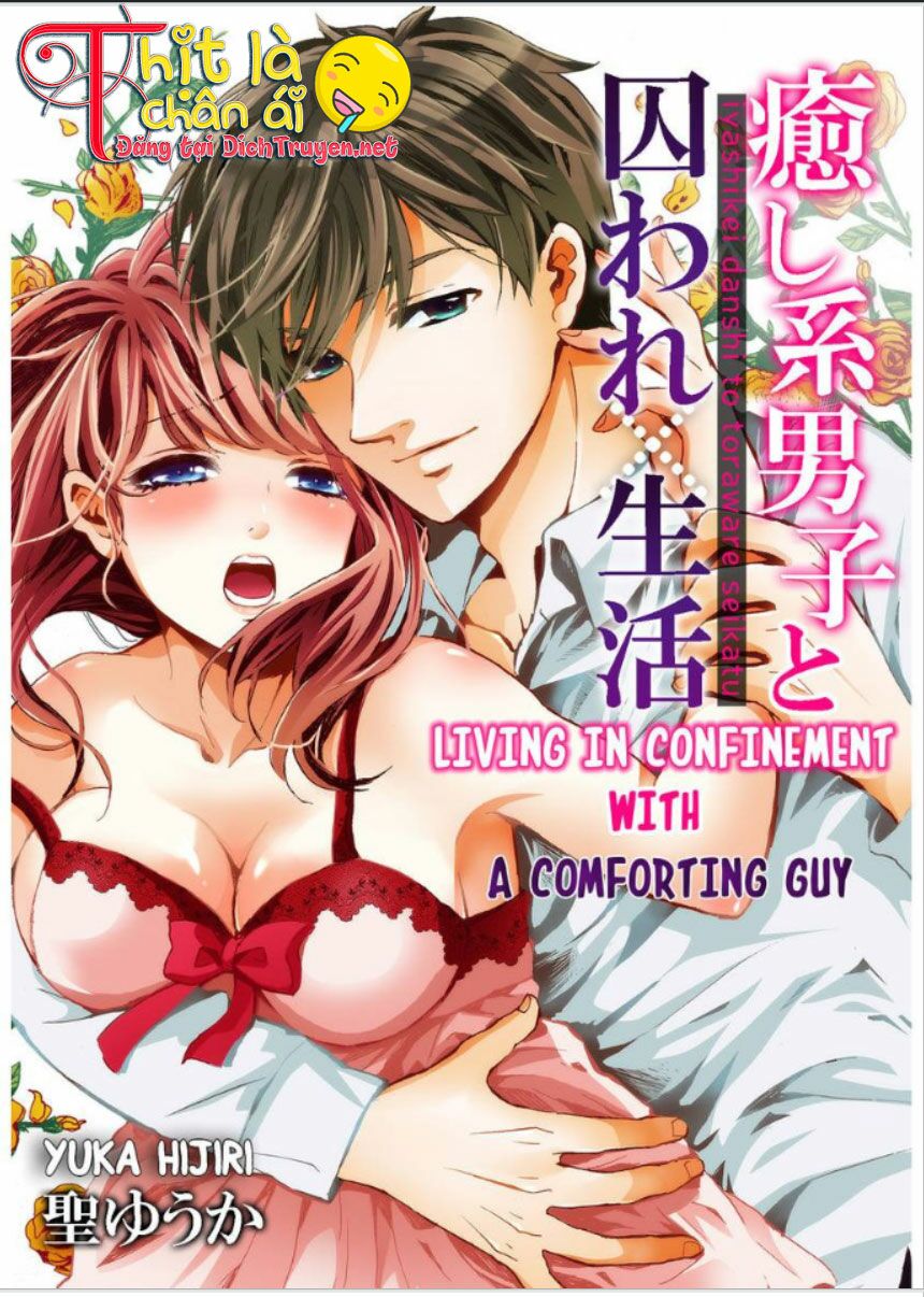Bị giam cầm bởi chàng trai dịu dàng: Chapter 4