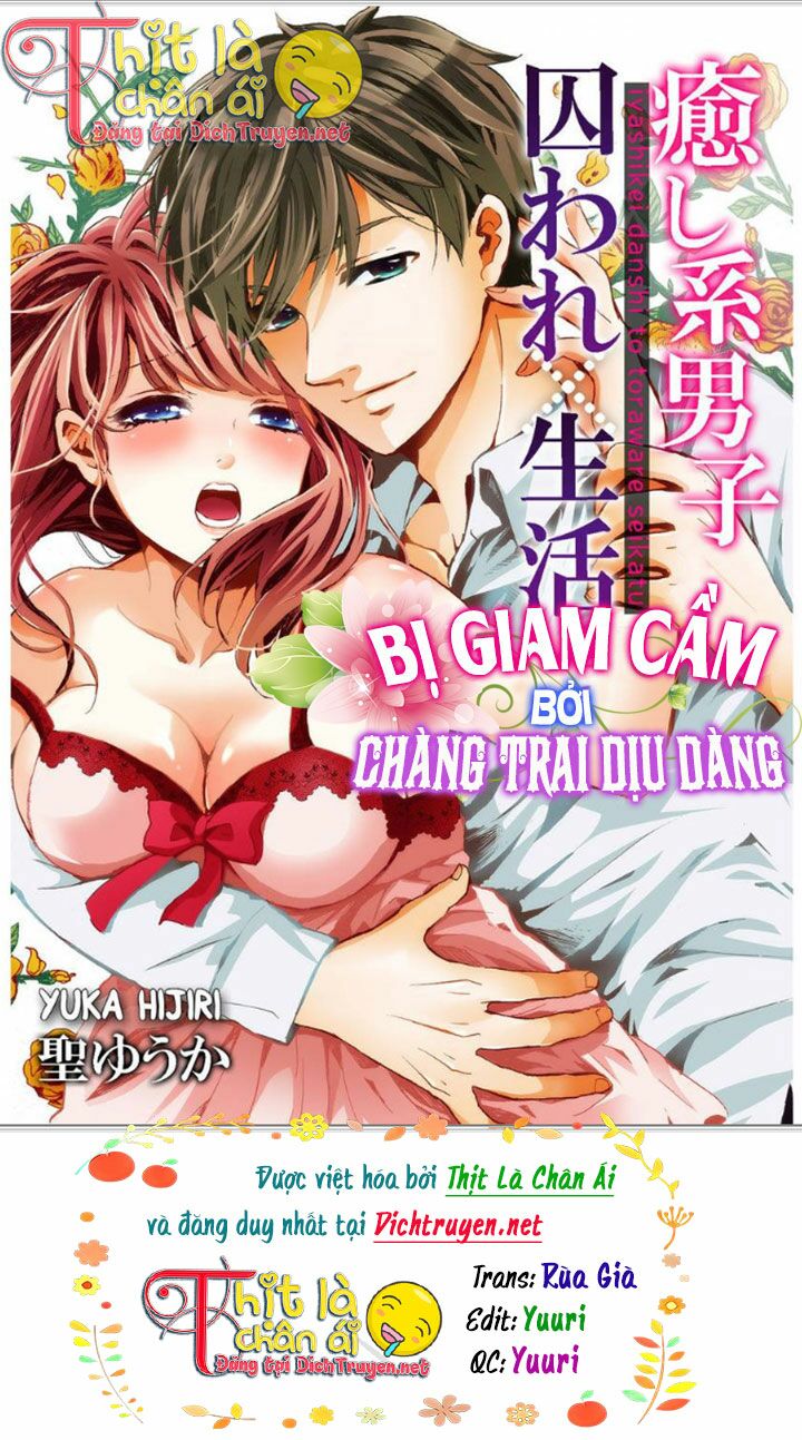 Bị giam cầm bởi chàng trai dịu dàng: Chapter 8