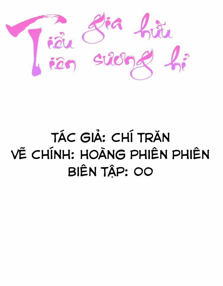 Tiểu Tiên Gia Sương Hữu Hỉ: Chapter 0