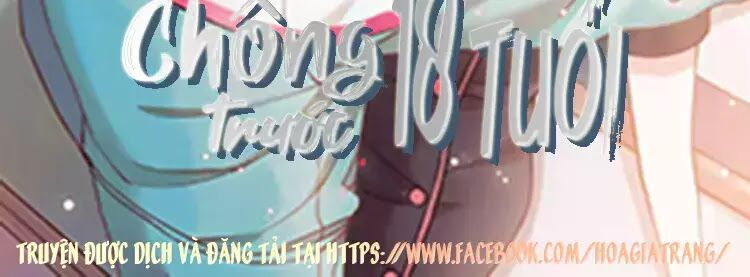 Chồng trước 18 tuổi: Chapter 10