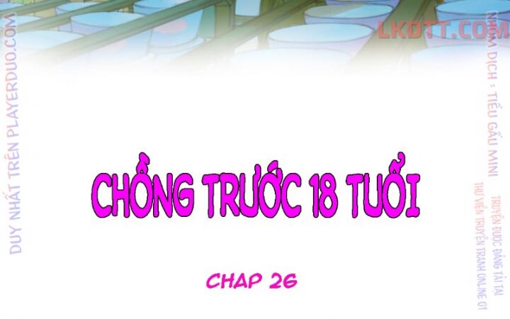 Chồng trước 18 tuổi: Chapter 26