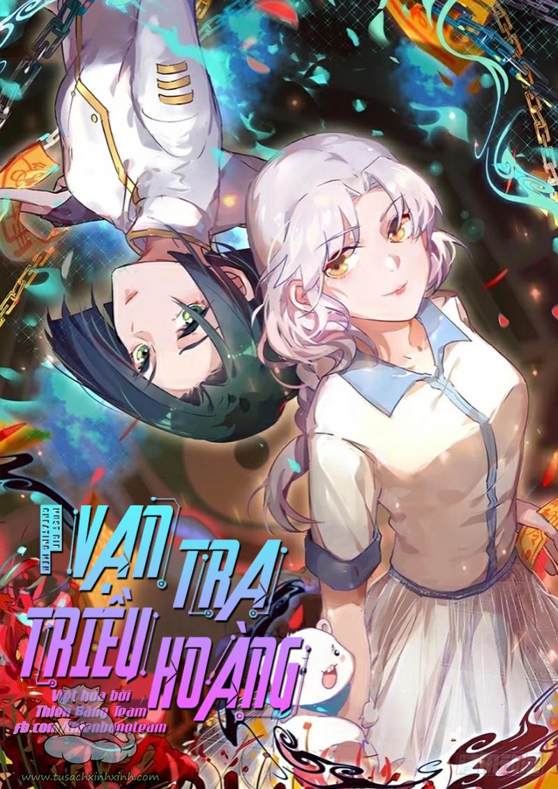 Vạn Tra Triều Hoàng: Vạn Tra Triều Hoàng – Chap 142