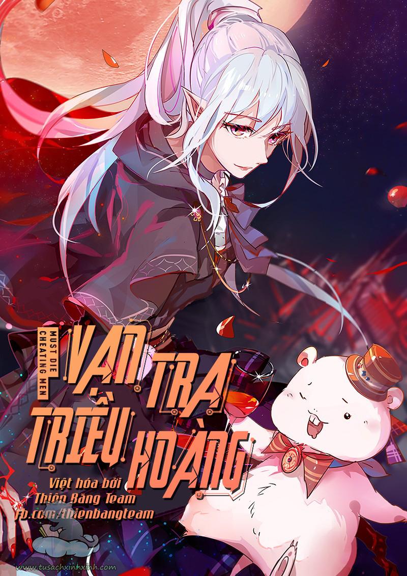 Vạn Tra Triều Hoàng: Vạn Tra Triều Hoàng – Chap 51