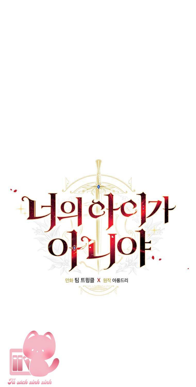 Đứa Bé Đó Không Phải Con Anh: Chapter 46